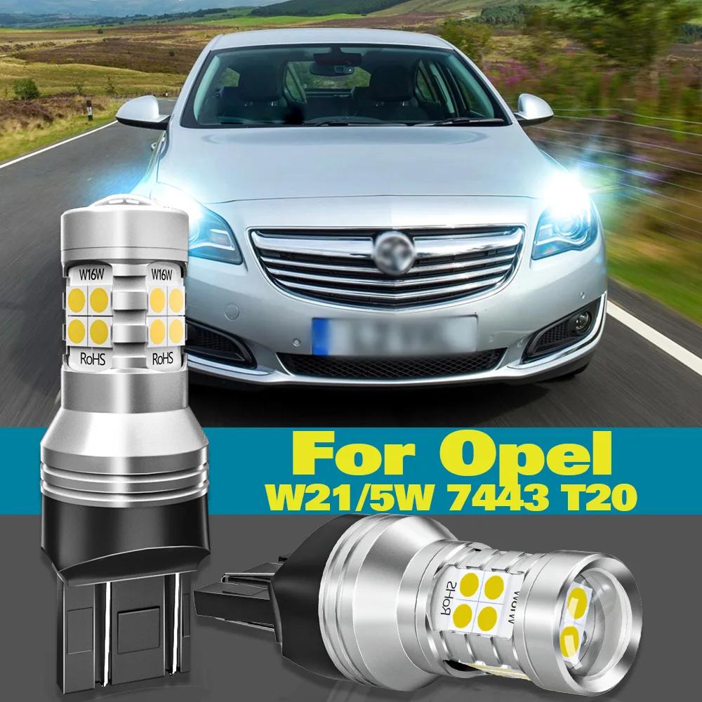 ְ  DRL W21/5W 7443, Opel Adam Cascada Insignia A Corsa D E Astra J Meriva B Zafira C Vivaro LED  2 